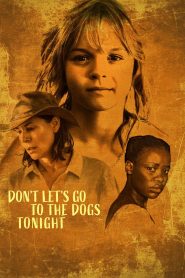 Don’t Let’s Go to the Dogs Tonight
