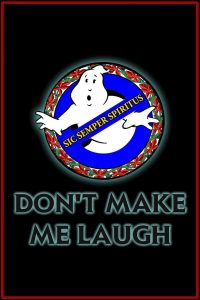 Ghostbusters, Virginia: Don’t Make Me Laugh