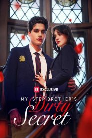 My Stepbrother’s Dirty Secret