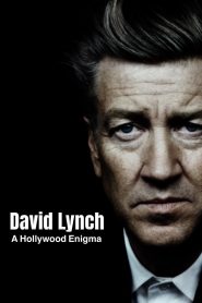 David Lynch: A Hollywood Enigma